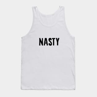 Nasty Tank Top